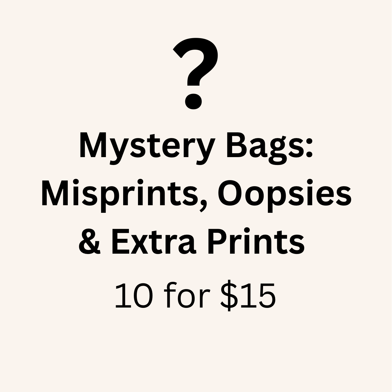 Misprint/B-Grade Mystery Bag
