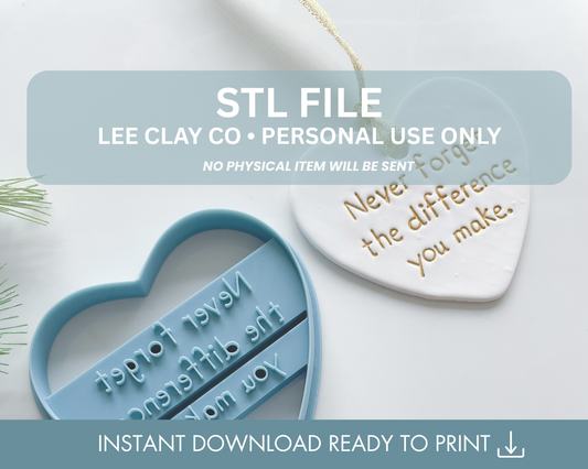 Never Forget Ornament Clay Cutter STL File